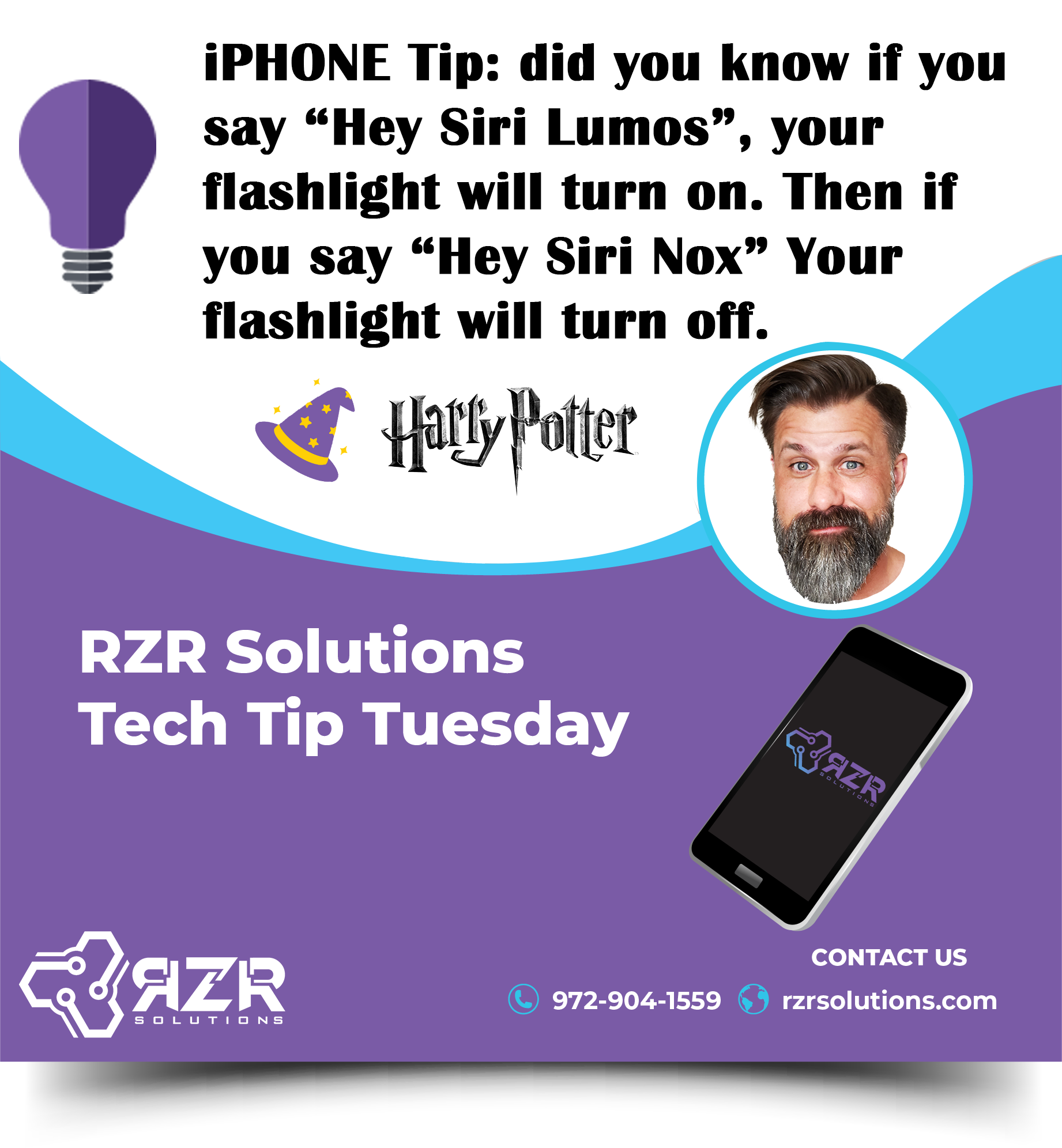 A graphic presenting a tech tip for iPhone users, instructing them to use Siri commands 'Lumos' to turn on the flashlight and 'Nox' to turn it off, brought to you by RZR Solutions, your trusted MSP in North Texas.